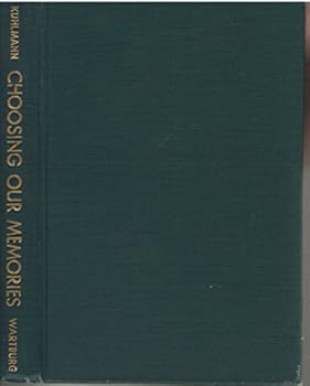 Hardcover Choosing our memories Book