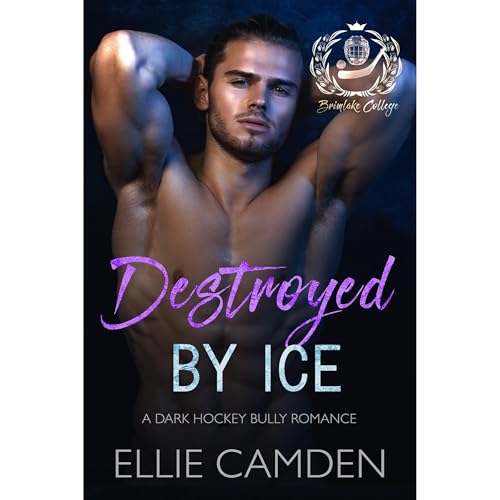 Enjoy Destroyed by Ice from Ellie Camden episode artwork