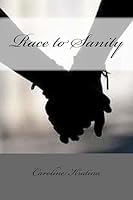Race to Sanity 1515273318 Book Cover