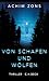 Cover zum Buch Von Schafen und Wölfen