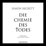 Die Chemie des Todes: David Hunter 1