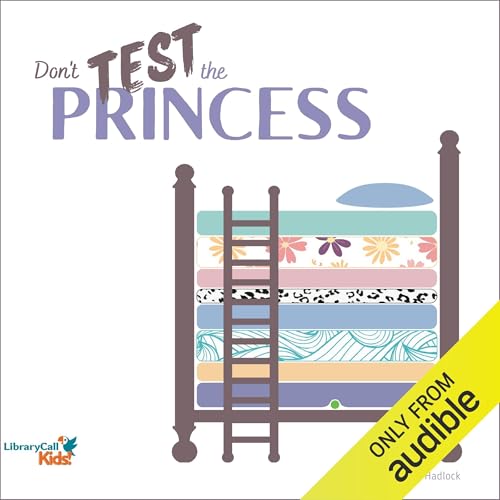 Don't Test the Princess Audiolibro Por Madeline Walton-Hadlock arte de portada