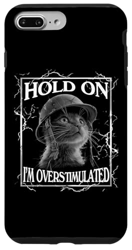 Hold on I'm Overstimulated Funny Cat Dramatic Lightning Band �X�}�z�P�[�X iPhone 7 Plus/8 Plus �p