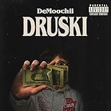 Druski [Explicit]