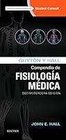 GUYTON y HALL. COMPENDIO DE FISIOLOGÍA MÉDICA - 13º Ed. 8491130225 Book Cover