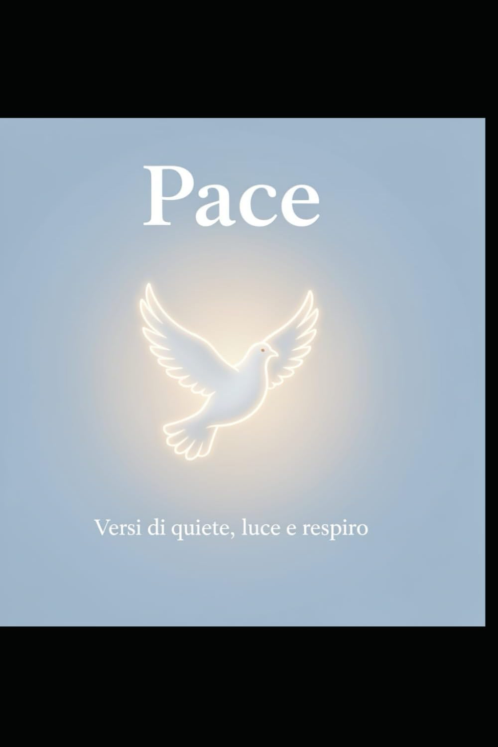 Pace: Versi di quiete, luce e respiro