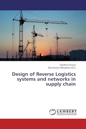 Design of Reverse Logistics systems and networks in supply chain
