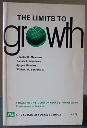 The Limits to Growth: A Report for the Club of ... 0876639015 Book Cover