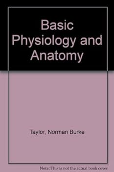 Hardcover Basic Physiology and Anatomy Book