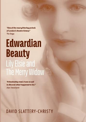Edwardian Beauty: Lily Elsie & The Merry Widow