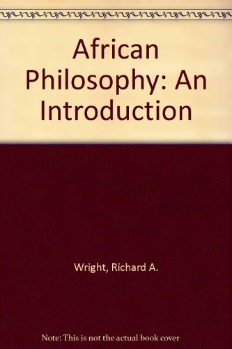 African philosophy: An introduction 0819137847 Book Cover