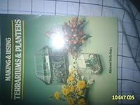 Making and Using Terrariums and Planters 0713717173 Book Cover