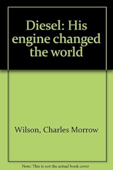 Hardcover Diesel: His Engine Changed the World Book