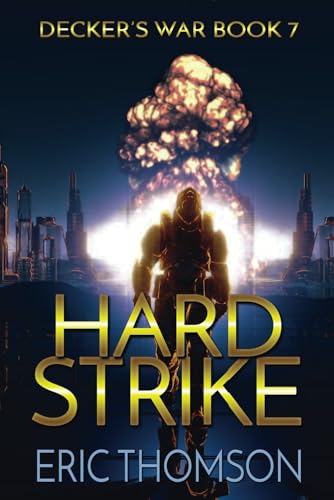 Hard Strike (Decker's War) 1793442770 Book Cover