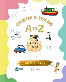 COLORING & TRACING A TO Z VEHICLE THEME