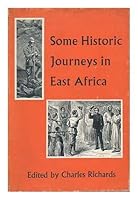 Some Historic Journeys in East Africa B0000CL0R5 Book Cover