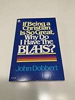 If being a Christian is so great, why do I have the blahs? 0830707298 Book Cover