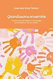  Grandissons ensemble: 13 contes pour développer et encourager la bienveillance chez les enfants