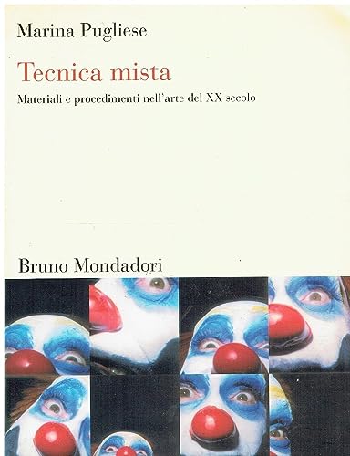 Tecnica mista. Com'è fatta l'arte del '900