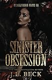 Sinister Obsession: Dunkle Bully-Romanze (Blackthorn University, Band 3)