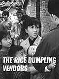  The Rice Dumpling Vendors