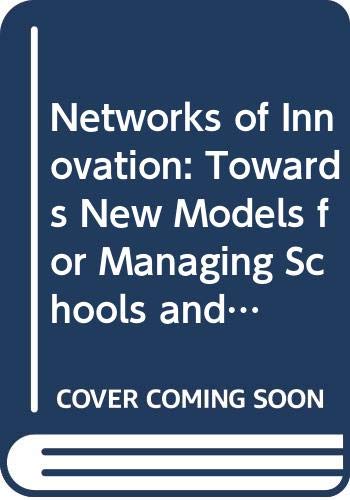 Buy Networks of Innovation: Towards New Models for Managing Schools and Systems — BookShops.in