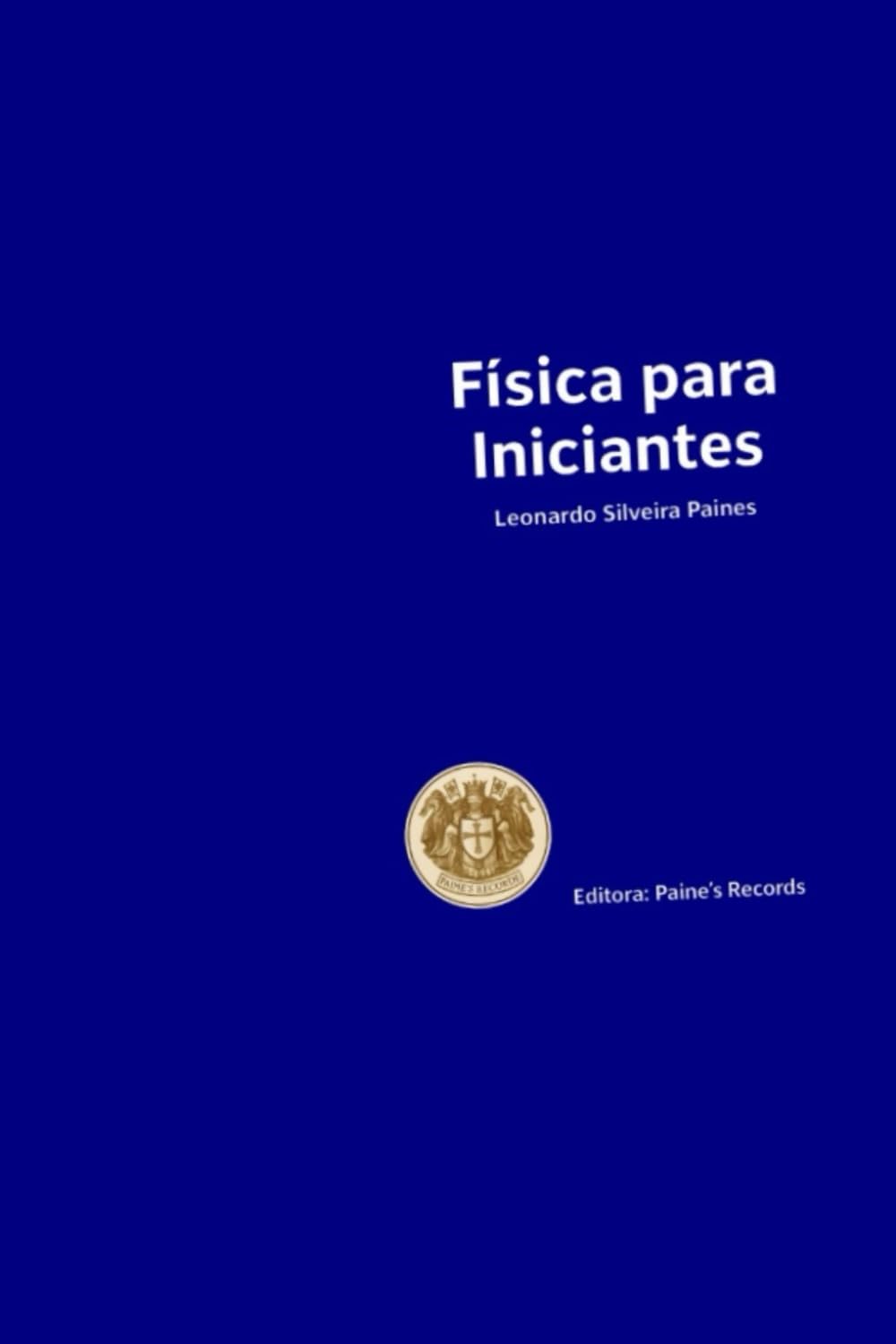 Fisica: Para Iniciantes: 6 (Box informativo/ Inglês e Português.)
