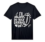 I'll Always Be Your Biggest Fan Football Family Matching Performance T-Shirt