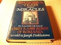 Dangers, Tests and Miracles 0297810677 Book Cover
