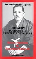Education pour une vie créatrice de valeurs. Idées et propositions 2268021254 Book Cover