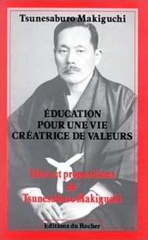 Paperback Education pour une vie créatrice de valeurs. Idées et propositions (ROC.DOC.SOCIETE) [French] Book