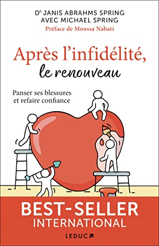 Après l'infidélité, le renouveau : Panser ses blessures et...
