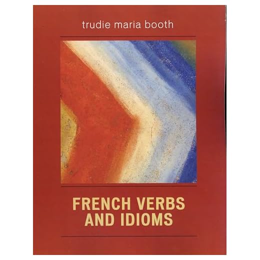 Essential Guide to French Verbs and Expressions