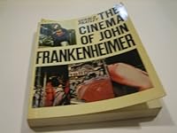 The Cinema of John Frankenheimer. 0302020004 Book Cover