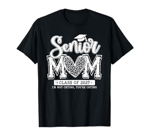 Senior Mom Class of 2027 Leopard Proud Mama Graduation T-Shirt