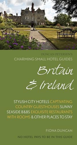 Charming Small Hotel Guide: Britain and Ireland