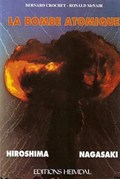 Hardcover LA BOMBE ATOMIQUE [French] Book