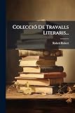  Colecció De Travalls Literaris...