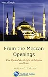From the Meccan Openings: The Myth of the Origin of Religion and Law