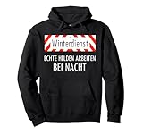 Winterdienst Straßenwärter Chausseewärter Beruf Geschenk Pullover Hoodie
