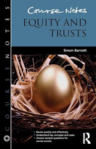 Equity and Trusts (Course Notes) view 2