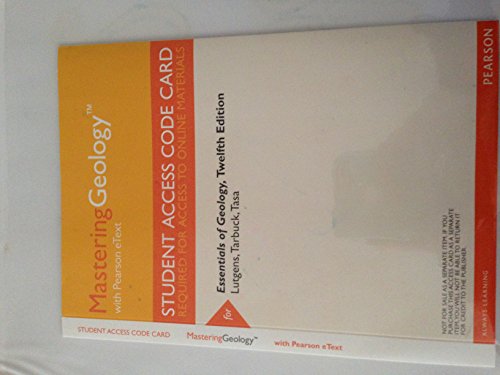 Essentials of Geology Plus Mastering Geology with eText -- Access Card Package (12th Edition)