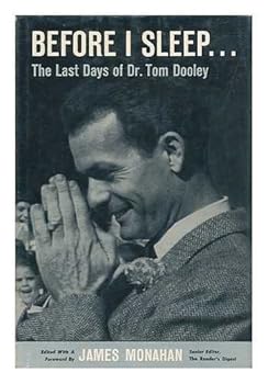 Before I Sleep . . . The Last Days of Dr Tom Dooley