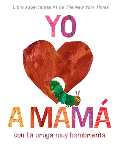 Yo amo a Mamá, con La oruga muy hambrienta (I Love Mom with The V...