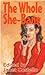 The Whole She-Bang