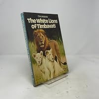 The white lions of Timbavati 0448226774 Book Cover