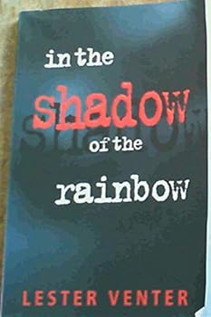 Paperback In the shadow of the rainbow Book