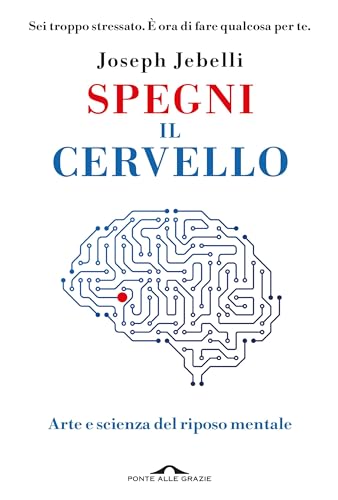 Spegni il cervello