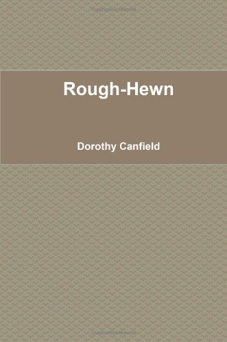 Rough-Hewn 1466359900 Book Cover