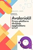 AvaloniaUI: Cross-platform Desktop Applications in C#